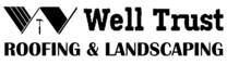 Well Trust Roofing & Landscaping's logo